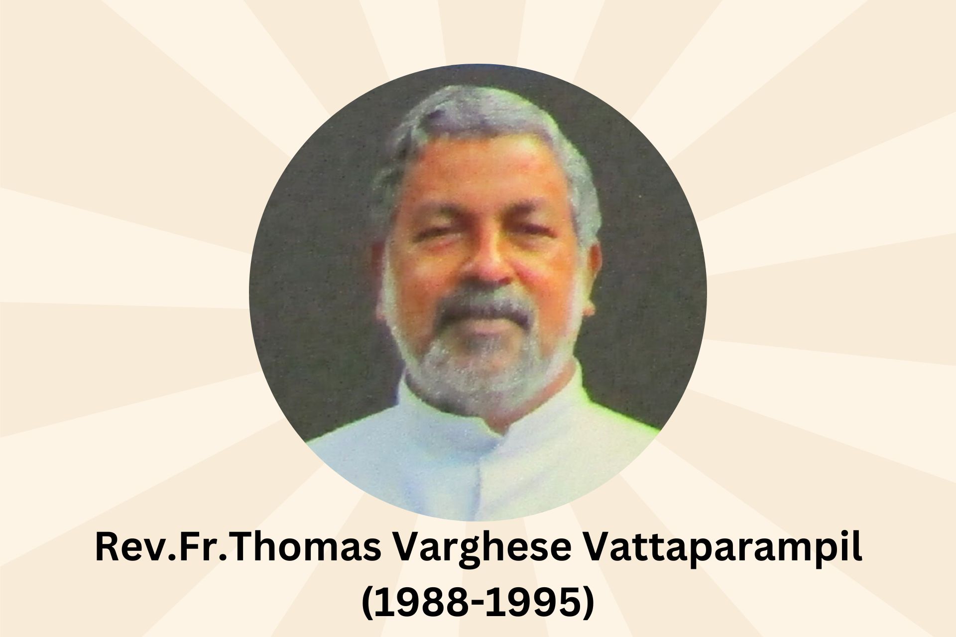 Rev.Fr.Thomas Varghese Vattaparampil (1988-1995)