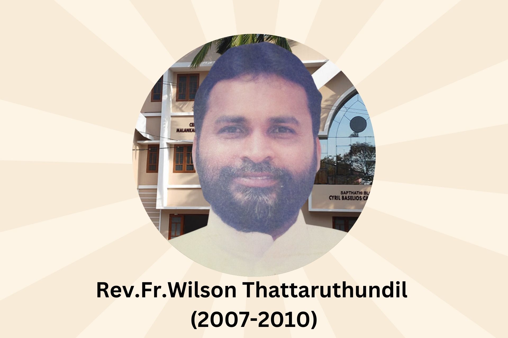 Rev.Fr.Wilson Thattaruthundil (2007-2010)